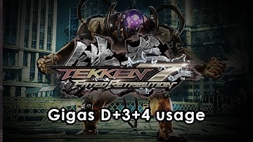 Tekken 7 Gigas D+3+4 usage
