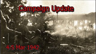 The Doldrums of March (Campaign Update) - 4-5 Mar 1942 - War In The Pacific (Macho v. Heiden)