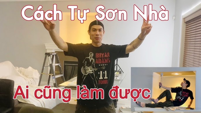 Hướng dẫn tự sơn tường nhà chi tiết từ A đến Z cho người lần đầu ...