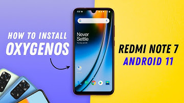 How to Install OxygenOS on Redmi Note 7 | Android 11 | OxygenOS Stable 11.0.7.1 Port⚡