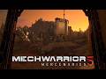 MechWarrior 5: Mercenaries: Mission 09: Notsignal