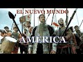 El Nuevo Mundo: América