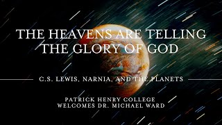 Planet Narnia | Dr. Michael Ward | Patrick Henry College