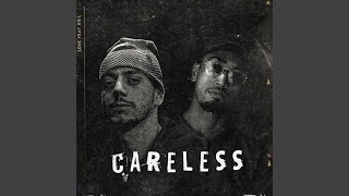 Careless Ft. Dill