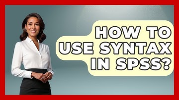 How To Use Syntax In SPSS? - The Friendly Statistician