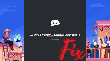 Fix Discord Stuck On Connecting On Windows