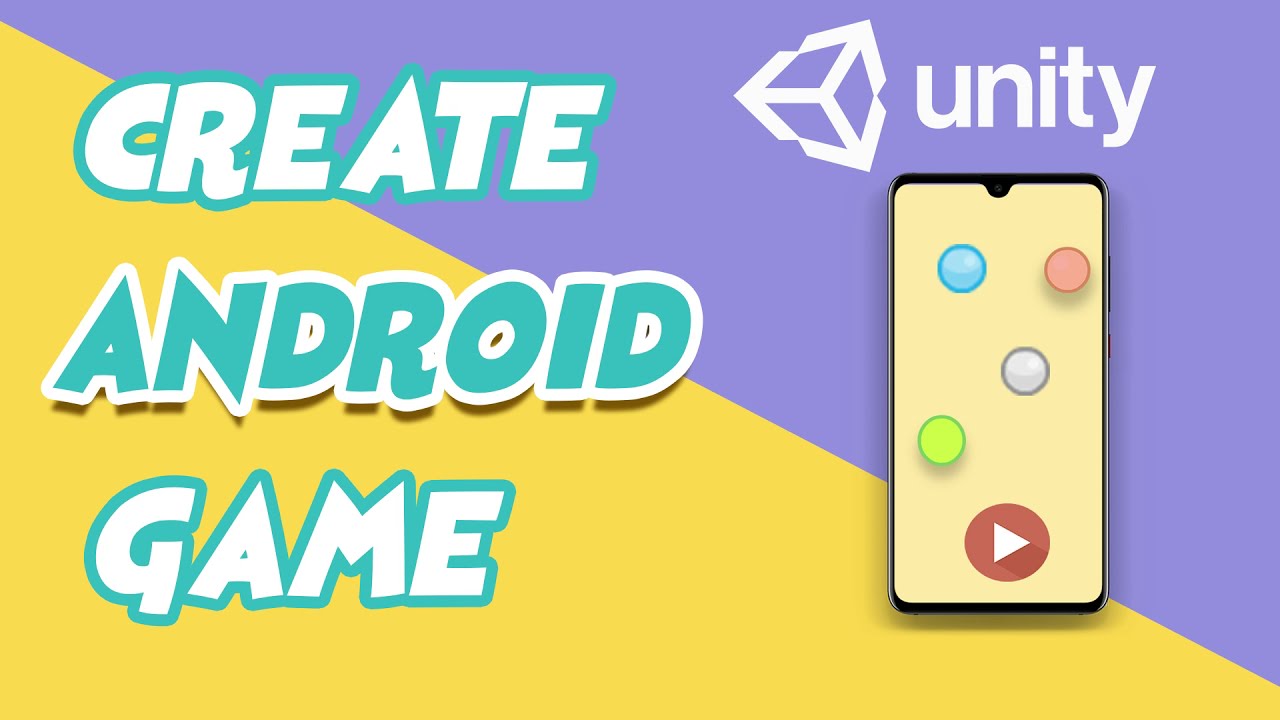 How to Make Android Games in A Very Simple Way - UniPin Blog EN