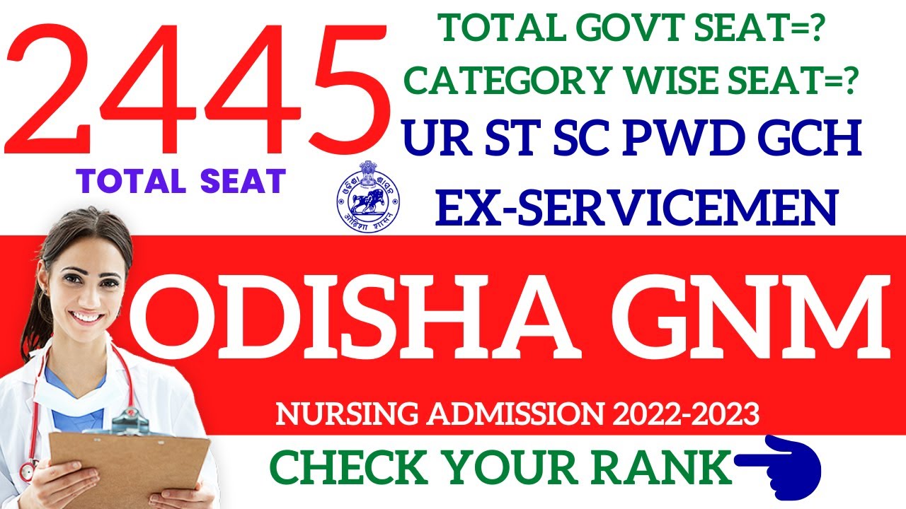 ODISHA GNM TOTAL SEAT? ODISHA NURSING ADMISSION 20222023 GNM