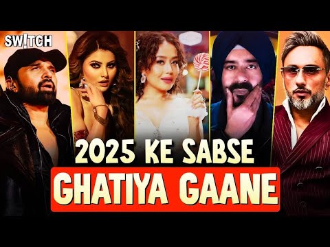 2025 Ke Sabse Ghatiya Gaane - Neha Kakkar, Tony Kakkar, Himesh Reshammiya, Sikandar, Urvashi Rautela