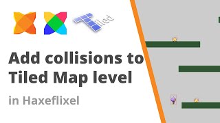 How to add collisions to our Tiled Map Editor level in HaxeFlixel screenshot 5