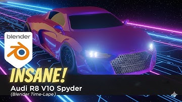 I Built the Audi R8 V10 Spyder Blender 3D! Timelapse