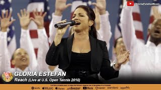 Gloria Estefan • Reach (Live at U.S. Open Tennis 2010)