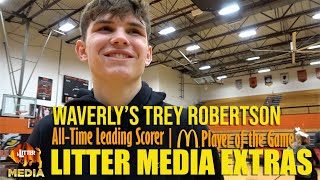Litter Media Extras: Trey Robertson breaks Waverly Basketball's All-Time Scoring Mark