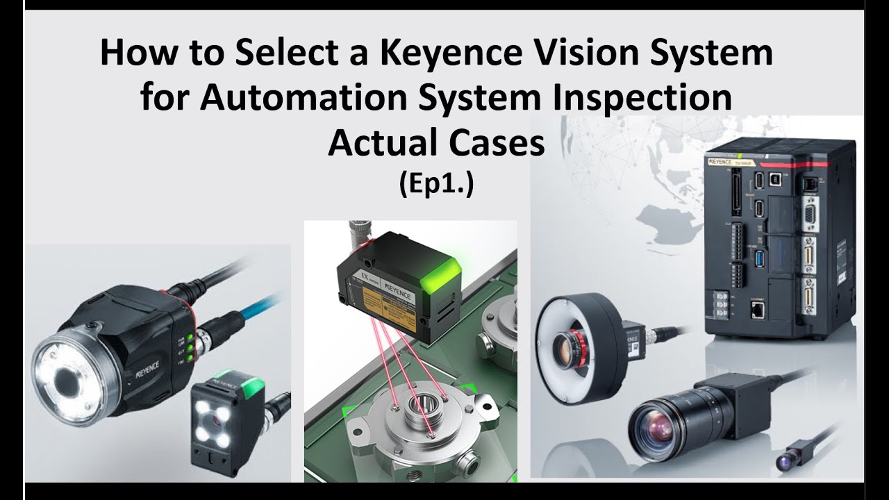 Ki01 12 How To Select A Keyence Vision System For Inspection With