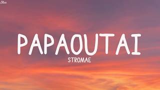 Papaoutai (Afro Soul) - Stromae (Lyrics) (Loop Video)