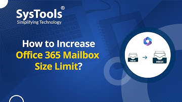 How to Increase Office 365 Mailbox Size? 3 Simple Ways to Increase Mailbox Limits