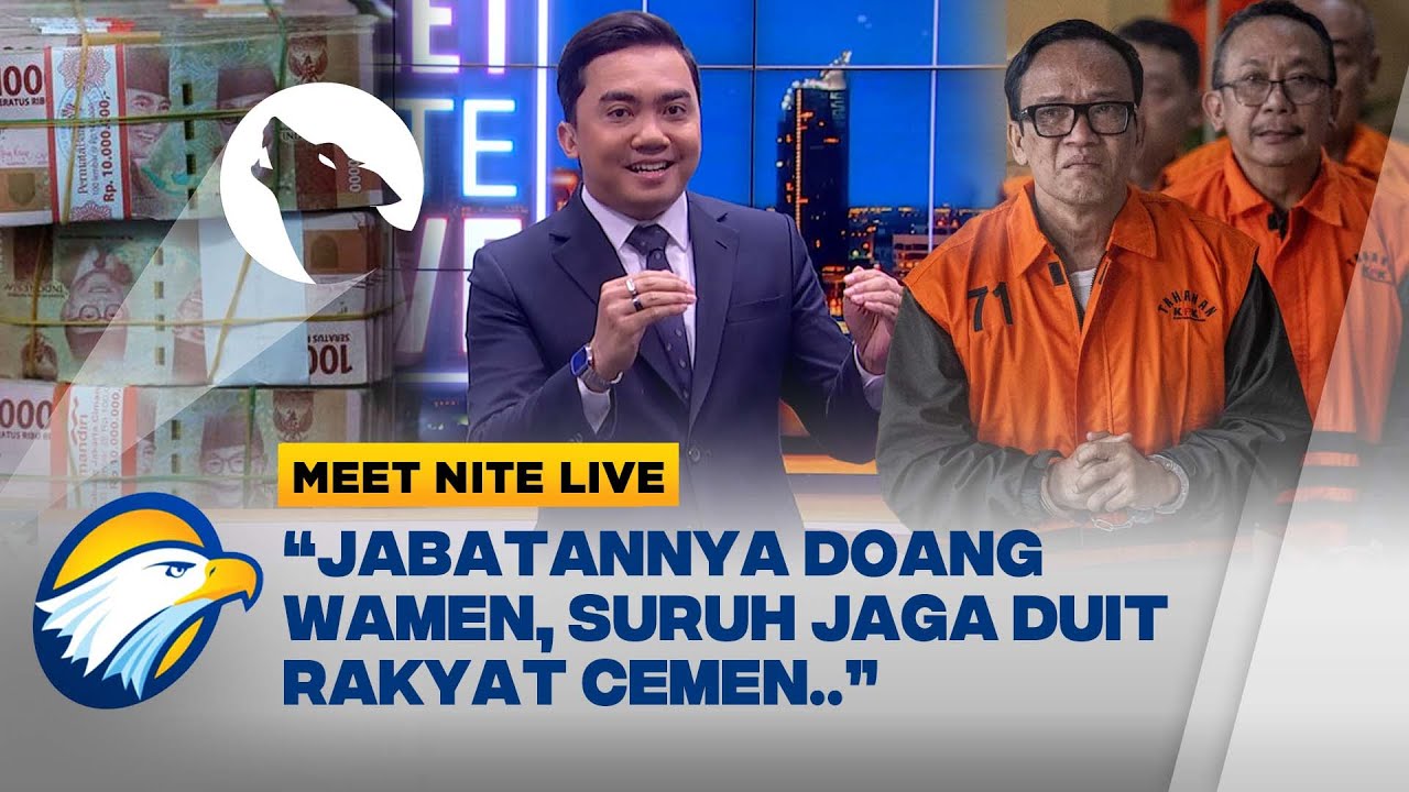 Auuuw! Sosok 'Sultan' di Kasus Pemerasan Pengurusan Sertifikat K3 - [Meet Nite Live]