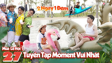 2 Ngày 1 Đêm:Tuyển tập khoảnh khắc vui nhất Tập 27 Mùa Lễ Hội 1-Dương Lâm, Trường Giang, HIEUTHUHAI