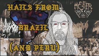 Exploring South American Black Metal, Death Metal and Thrash!