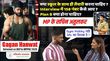 MPPSC 2020 | Gagan Hanwat | DSP TOPPER | MAINS Strategy | Ruchi Dharman Pathshala