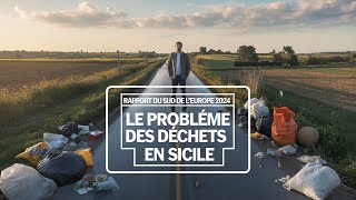 Sicile: Le terrible problème des déchets qui gangrène l’île