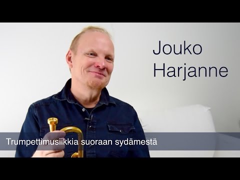 Jouko Harjanne - trumpettimusiikkia suoraan sydämestä