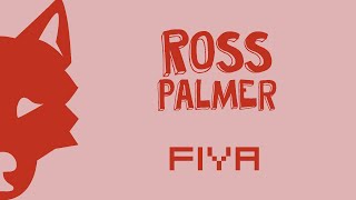 House Ross Palmer - Fiya