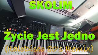 Skolim - Życie Jest Jedno Genos Italodisco 80S Remix