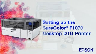 Unboxing the SureColor® F1070 DTG | A Step-by-Step Tutorial by Epson America 1,859 views 1 month ago 3 minutes, 21 seconds