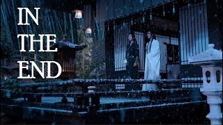 《陈情令 The Untamed》MV | IN THE END