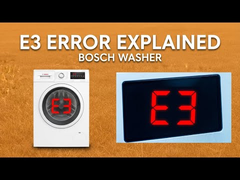 Bosch Washing Machine Shows E3 ERROR What Does It Mean? (2026)