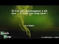 Si t'es pas développeur à 40 ans ... il n'est pas trop tard ! (Eric SIBER)