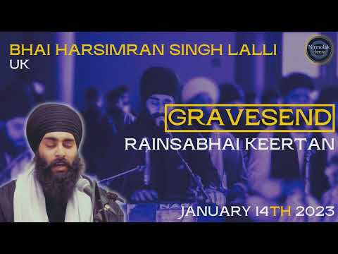 Bhai Harsimran Singh Lalli Gravesend Rainsabhai 14 Jan 2023 | Shabad Gurbani Keertan