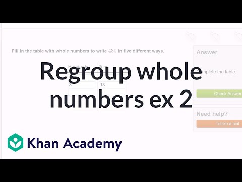 Regrouping whole numbers example 2 | Arithmetic properties | Pre-Algebra | Khan Academy