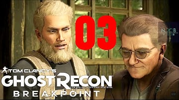 GHOST RECON BREAKPOINT Part 3 Gameplay Walkthrough (No Commentary) FULL GAME