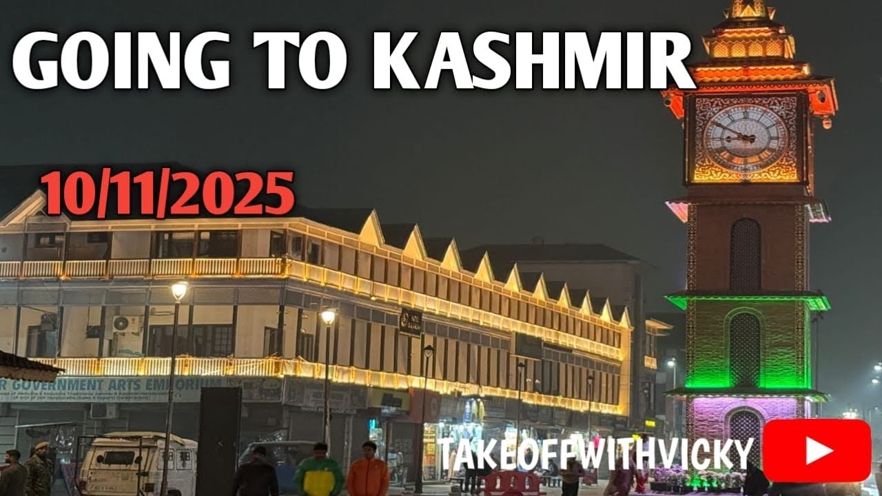 Trip to Kashmir 11 November 2025 |kashmir current situation 