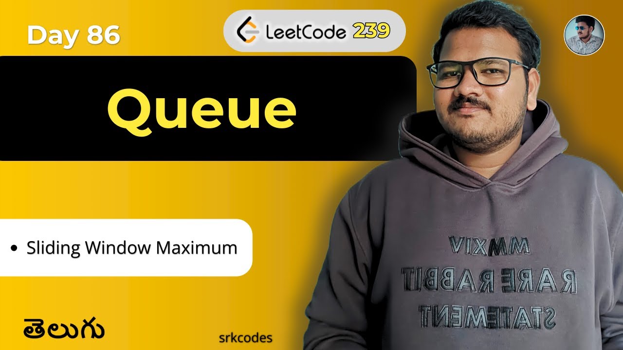 Leetcode 239: Sliding Window Maximum | Python Solution in Telugu ...