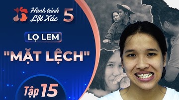 Hành Trình Lột Xác mùa 5 | Tập 15: Trần Thị Thu Hiền - Lọ Lem "Mặt lệch"