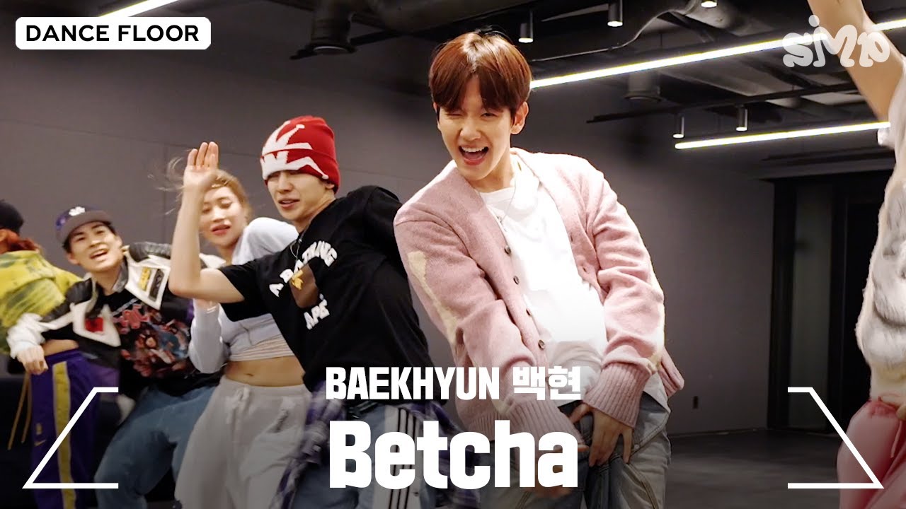 BAEKHYUN  Betcha Dance Practice