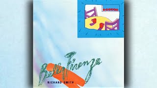 [1991] Richard Smith / Bella Firenze (Full Album)