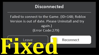 Failed to Connect to Roblox Game ID 148 Version Error Code 279 Android Ios Youtube - roblox error code 279 android
