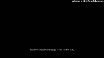 reckankreuzungsklankewerkzeuge - heklas selection part 2
