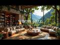 Warm Jazz In A Forest Living Room | Gentle Jazz Piano With Nature Ambience For Reading, Focus