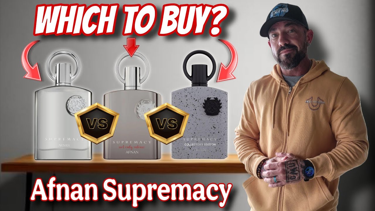 BEFORE YOU BUY! Afnan Supremacy SILVER vs NOT ONLY INTENSE vs COLLECTOR'S EDITION