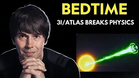 3I/ATLAS Isn’t a Comet — Scientists Found Impossible Aimed at the Sun | Brian Cox for Sleep