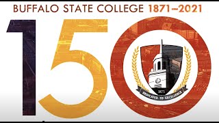 Buffalo State College Live Stream | 150th Anniversary Celebration