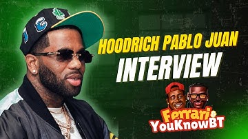 Hoodrich Pablo Juan: Life After Prison, New Music & Laser-Focused Success | Ferrari & BT