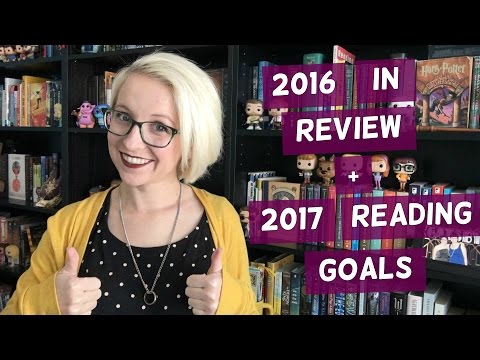 2016 In Review + 2017 Reading Goals