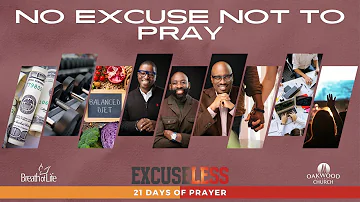 No Excuse Not to Pray I Am | ExcuseLess 21 Days of Prayer