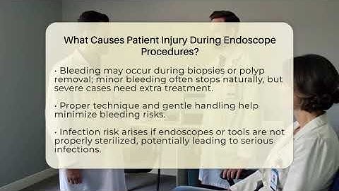 What Causes Patient Injury During Endoscope Procedures? - The Operating Table